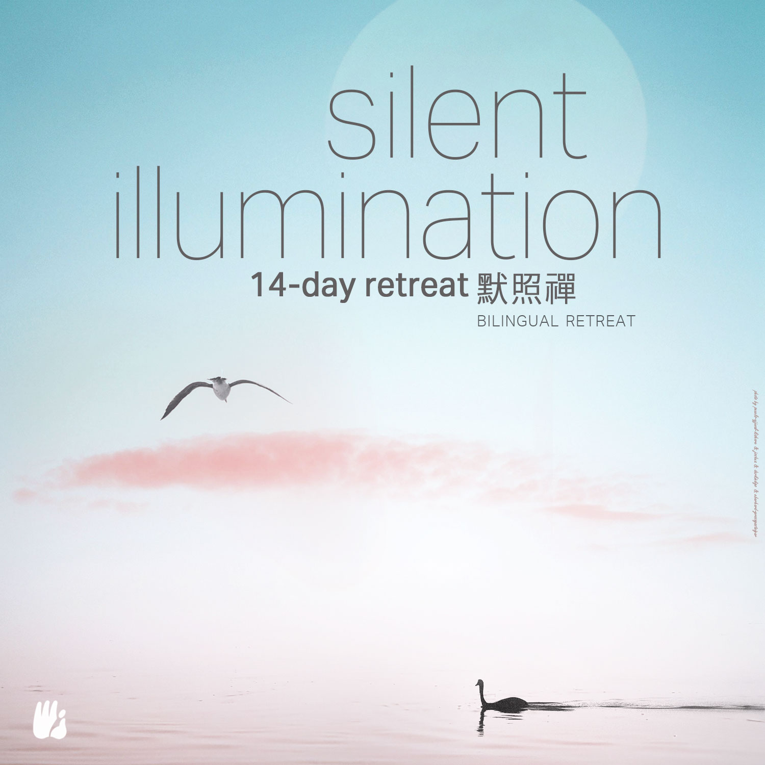 14-Day Silent Illumination Retreat (Bilingual) 14-Day Silent Illumination Retreat (Bilingual)